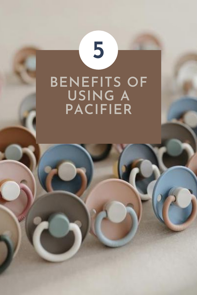 5 Benefits of Using a Pacifier